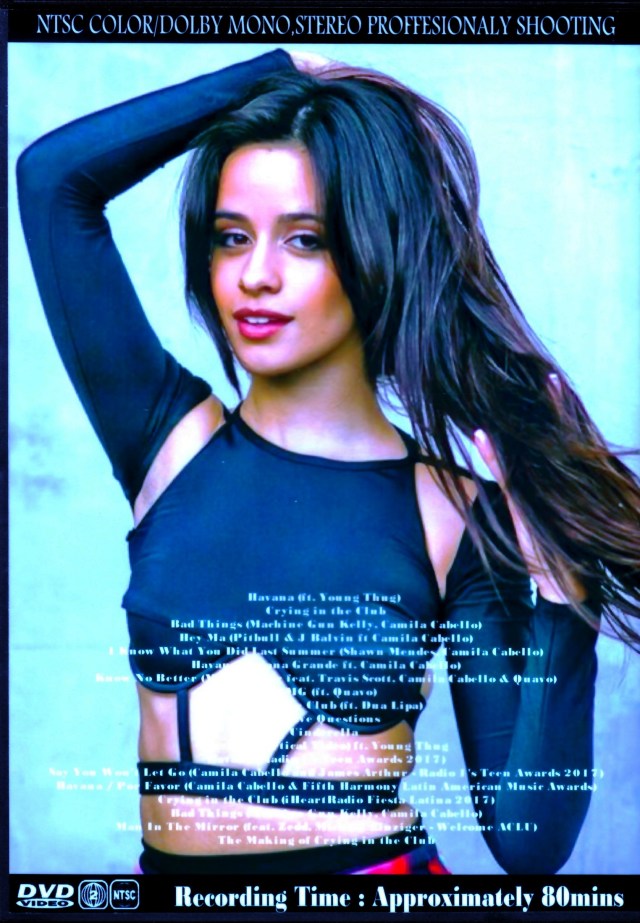 Camila Cabello カミラ・カベロ/Music Video Collection 2017