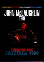 John McLaughlin Trio ジョン・マクラフリン/Germany 1989 Blu-Ray Version