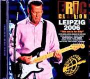 Eric Clapton エリック・クラプトン/Germany 06.06.2006 Complete