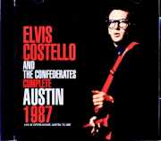 Elvis Costello and the Comfederates エルヴィス・コステロ/TX,USA 11.10.1987 Complete Soundboard Edition