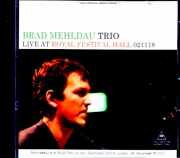 Brad Mehldau Trio ブラッド・メルドー/London,UK 11.18.2002 FM Broadcast Edition