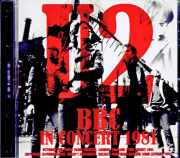 U2 ユーツー/London,UK 1981 & more Soundboard Edition
