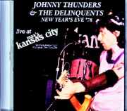 Johnny Thunders and the Delinquents ジョニー・サンダース/NY,USA 1978