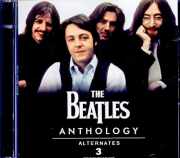 Beatles ビートルズ/Anthology Alternates Vol.3