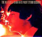 Beatles ビートルズ/ビートルズがやってくる夜 A Hard Day's Night Studio Sessions