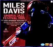 Miles Davis John Scofield マイルス・デイビス ジョン・スコフィールド/Italy 1985 Complete Soundboard Edition &amp; more