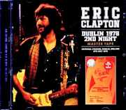 Eric Clapton エリック・クラプトン/Ireland 07.08.1978 Complete Upgrade