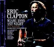 Eric Clapton エリック・クラプトン/FL,USA 09.05.1995 DAT Master Edition
