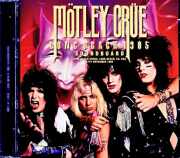 Motley Crue モトリー・クルー/CA,USA 11.27.1985 Complete Soundboard Edition