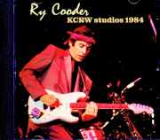Ry Cooder ライ・クーダー/CA,USA 1984 Soundboard Edition
