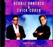 Herbie Hancock Chick Corea ハービー・ハンコック チック・コリア/WA,USA 03.14.2015