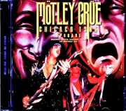 Motley Crue モトリー・クルー/IL,USA 11.01.1985 Complete Remastered