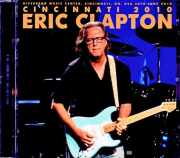 Eric Clapton エリック・クラプトン/OH,USA 06.30.2010 Complete