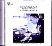 Ralph Van Raat ラルフ・ファン・ラート/Netherlands 01.24.2025 Complete Plays Keith Jarrett
