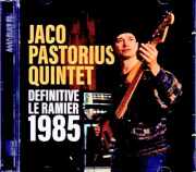 Jaco Pastorius Quintet ジャコ・パストリアス/France 01.30.1985 FM Broadcast Edition