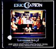 Eric Clapton エリック・クラプトン/CA,USA 03.30.1976 Sessions Soundboard Edition