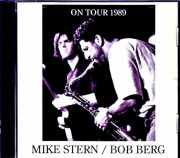 Mike Stern Bob Berg マイク・スターン ボブ・バーグ/PA,USA 1989 FM Broadcast Edition &amp; more