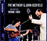 Pat Metheny John Scofield パット・メセニー ジョン・スコフィールド/France 07.09.1994 FM Broadcast Edition
