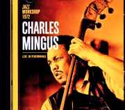 Charles Mingus チャールズ・ミンガス/MA,USA 10.12.1972