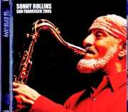 Sonny Rollins ソニー・ロリンズ/CA,USA 2005 DAT Master Edition