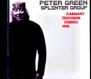 Peter Green Splinter Group ピーター・グリーン/Germany Television Studios 1998
