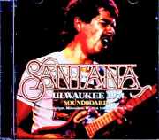 Santana サンタナ/WI,USA 08.18.1974 Soundboard Edition
