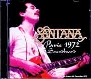 Santana サンタナ/France 12.04.1972 Soundboard Edition