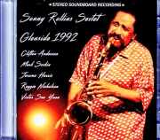 Sonny Rollins Sextet ソニー・ロリンズ/PA,USA 10.16.1992 Complete Soundboard Edition