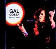 Gal Costa ガル・コスタ/Switzerland 07.07.2006