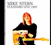 Mike Stern マイク・スターン/Italy 07.15.1991 FM Broadcast Edition