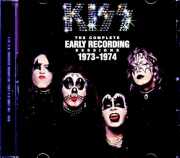 Kiss キッス/Early Recording Sessions Complete 1973-1974