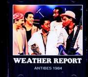 Weather Report ウェザー・リポート/France 07.18.1984 FM Broadcast Edition
