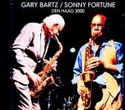 Gary Bartz Sonny Fortune ゲイリー・バーツ ソニー・フォーチュン/Netherlands 07.14.2000 FM Broadcast Edition