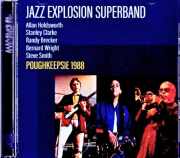 Jazz Explosion Superband Allan Holdsworth,Stanley Clarke,Randy Brecker アラン・ホールズワース スタンリー・クラーク/NY,USA 02.05.1988 Soundboard Edition