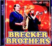 Brecker Brothers Mike Stern ブレッカー・ブラザーズ マイク・スターン/Germany 07.07.1992 FM Broadcast Edition