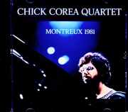 Chick Corea Quartet チック・コリア/Switzerland 07.15.1981