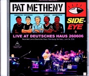 Pat Metheny Side-Eye III パット・メセニー/Germany 06.06.2026