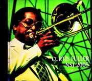 Curtis Fuller カーティス・フラー/Netherlands 07.08.2005