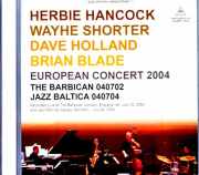 Herbie Hancock Wayne Shorter ハービー・ハンコック ウェイン・ショーター/London,UK 2004 FM Broadcast Edition &amp; more
