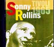 Sonny Rollins ソニー・ロリンズ/Denmark 11.01.1965 Radio Broadcast Edition