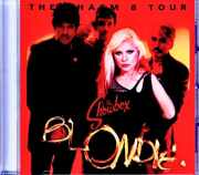 Blondie ブロンディ/WA,USA 04.24.2004 Soundboard Edition