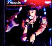 D'Angelo ディアンジェロ/WA,USA 1999 Soundboard Edition &amp; more