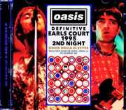 Oasis オアシス/London,UK 11.05.1995 Complete Soundboard Remaster and Remix Edition