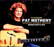 Pat Metheny An Evening パット・メセニー/London,UK 07.02.2016 2Shows Complete