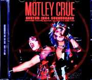 Motley Crue モトリー・クルー/MA,USA 04.04.1984 FM Broadcast Edition