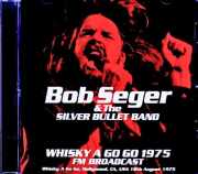 Bob Seger and the Silver Bullet Band ボブ・シーガー/CA,USA 08.18.1975 FM Broadcast Edition