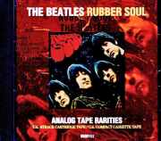 Beatles ビートルズ/Rubber Soul Analog Tape Rarities