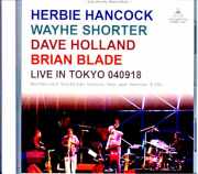 Herbie Hancock Wayne Shorter Dave Holland Brian Blade ハービー・ハンコック ウェイン・ショーター/Tokyo,Japan 09.18.2004 FM Broadcast Edition &amp; more