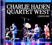 Charlie Haden Quartet West チャーリー・ヘイデン/London,UK 11.06.2007 FM Broadcast Edition