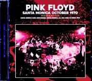 Pink Floyd ピンク・フロイド/CA,USA 10.23.1970 Complete Remastered